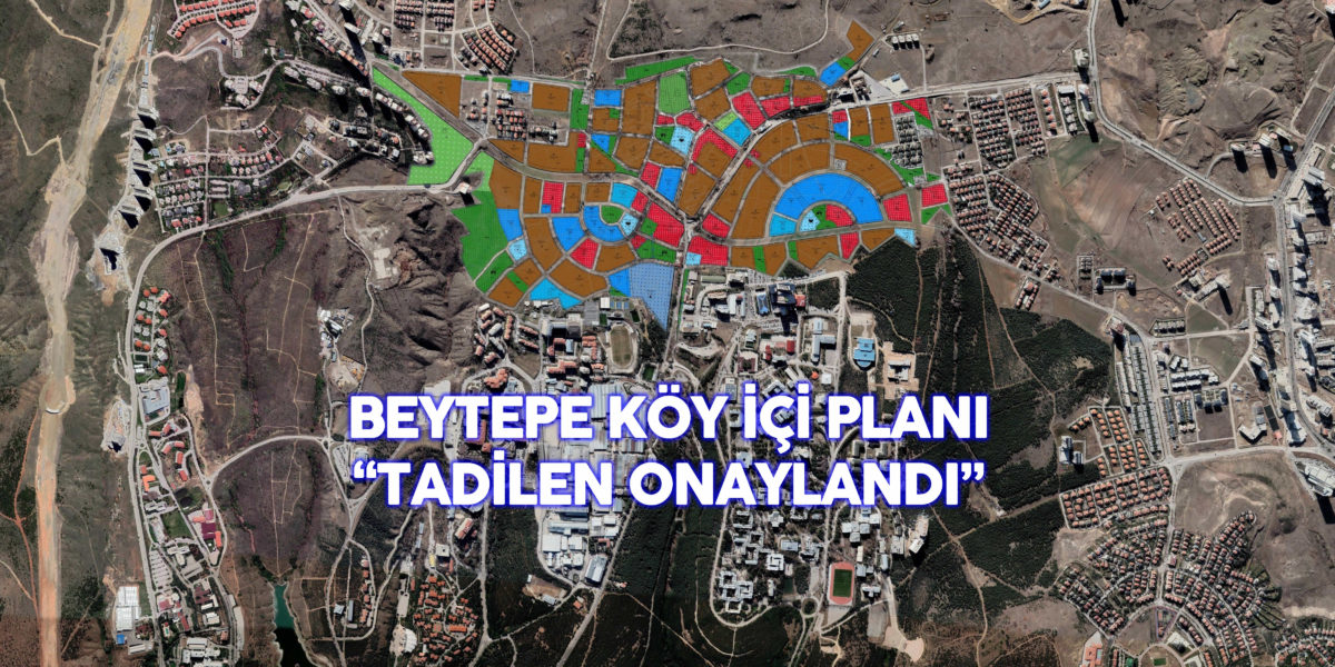 Beytepe Köy İçi 1/1000 Ölçekli Planı Askıda…