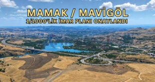 Mamak / Mavigöl 1/1000’lik İmar Planı Onaylandı